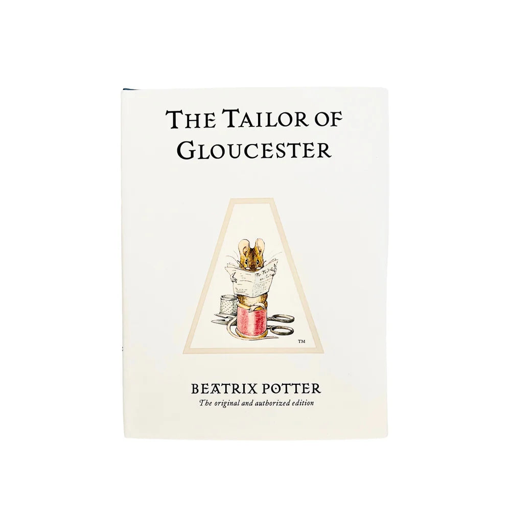 Beatrix Potter · The Tailor of Gloucester