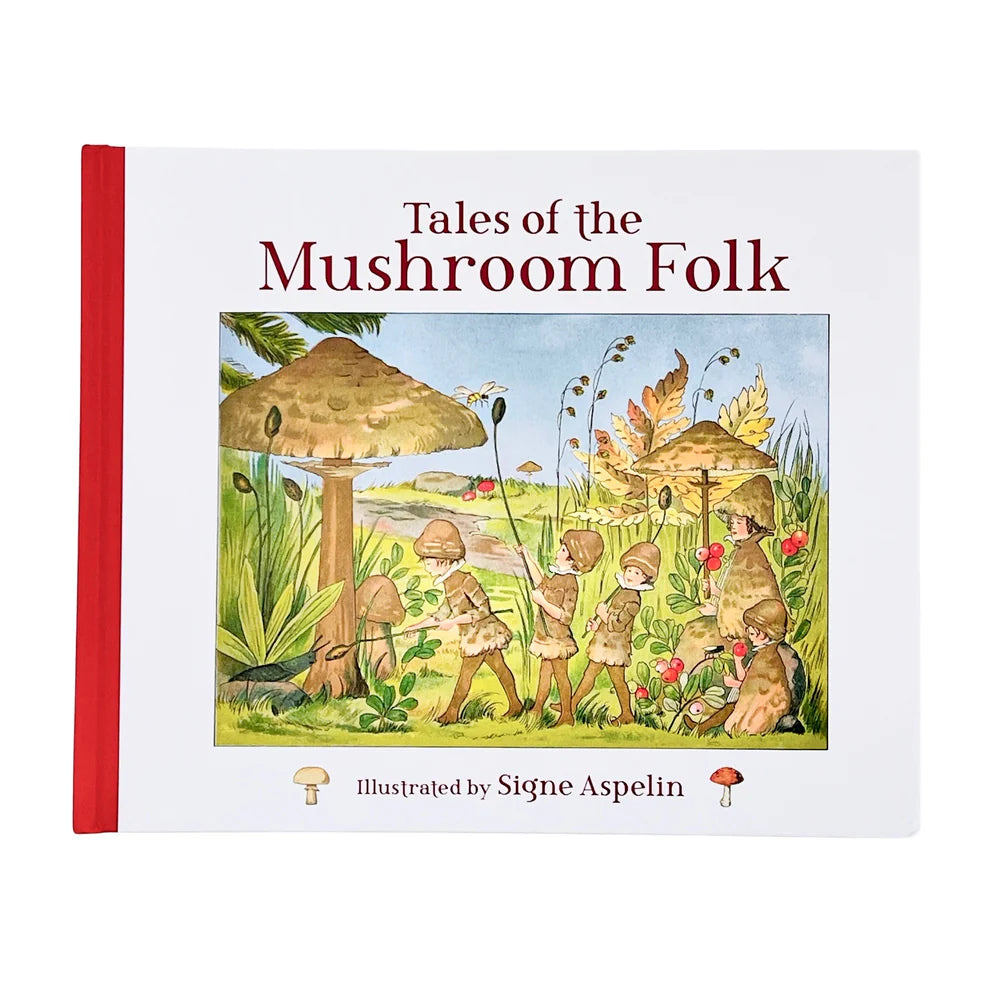 Tales of the Mushroom Folk by Signe Aspelin