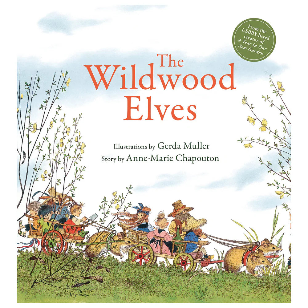 The Wildwood Elves by Anne-Marie Chapouton and Gerda Muller